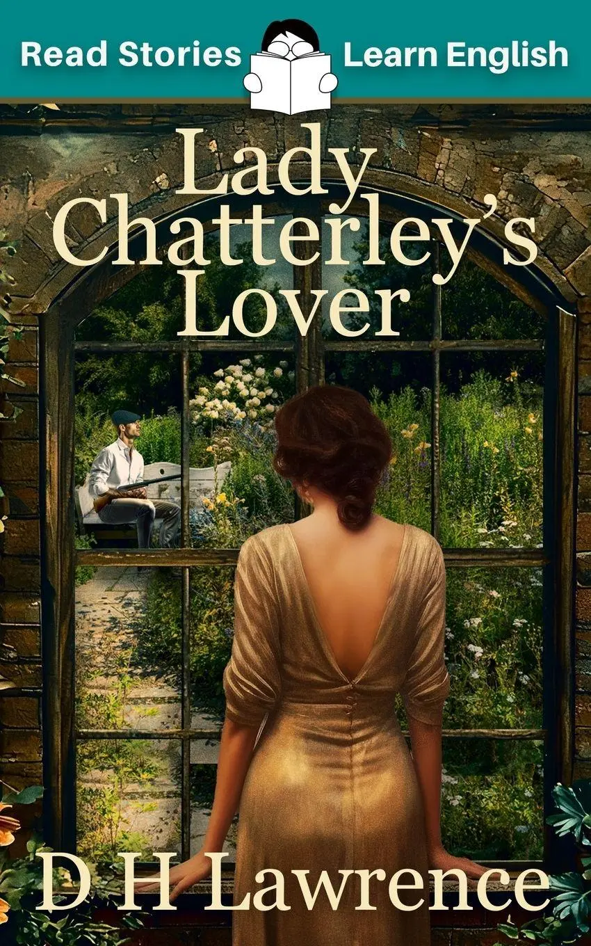 Cover: 9781914600197 | Lady Chatterley's Lover | CEFR level B1 (ELT Graded Reader) | Kovacs