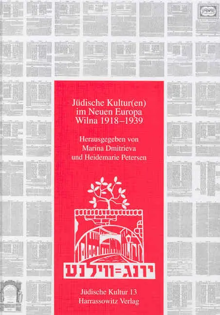 Cover: 9783447050197 | Jüdische Kultur im Neuen Europa - Wilna 1918-1939 | Dmitrieva (u. a.)