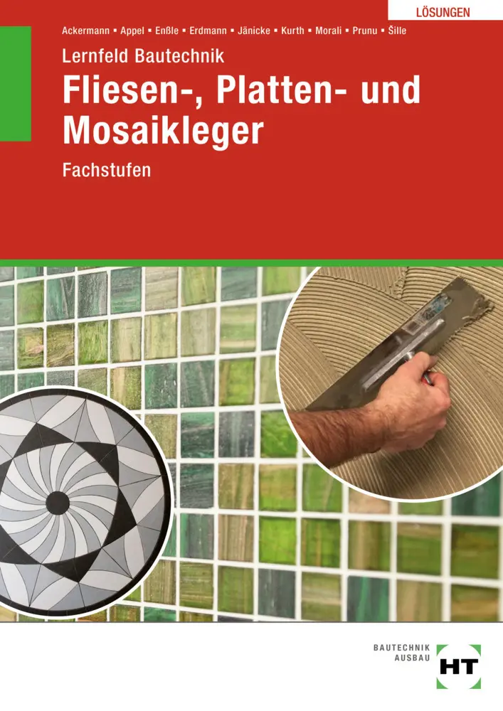 Cover: 9783582520197 | Lösungen zu Lernfeld Bautechnik Fliesen-, Platten- und Mosaikleger