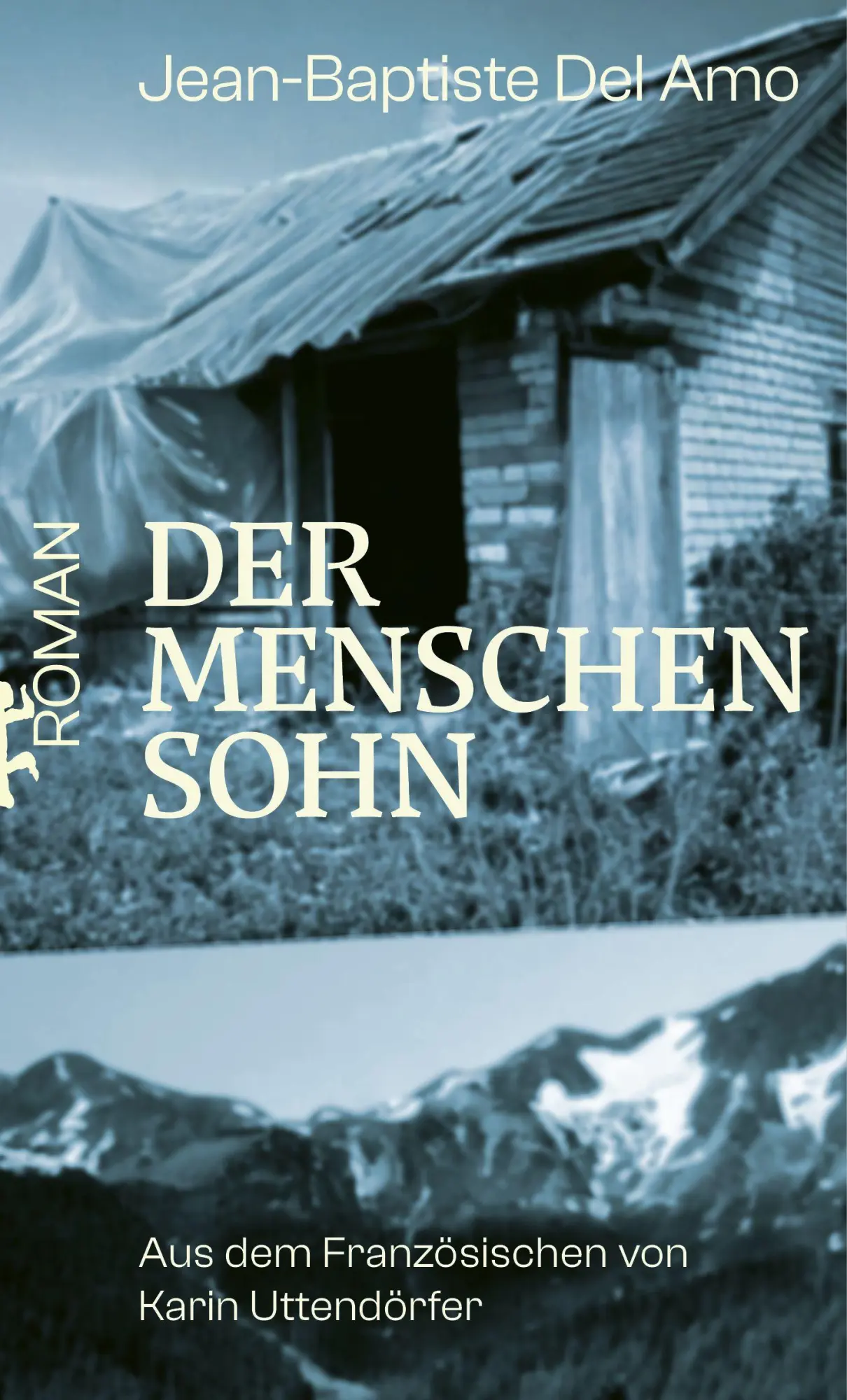 Cover: 9783751810197 | Der Menschensohn | Jean-Baptiste Del Amo | Buch | 256 S. | Deutsch