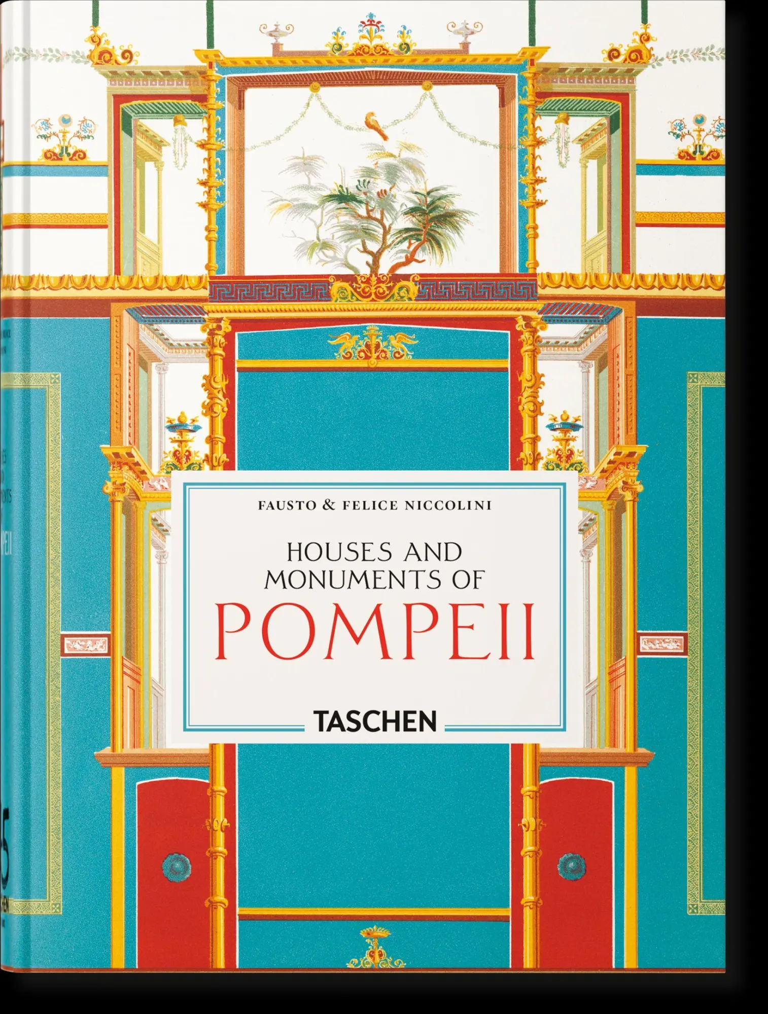 Cover: 9783754400197 | Fausto &amp; Felice Niccolini | Houses and Monuments of Pompeii. 45th Ed.