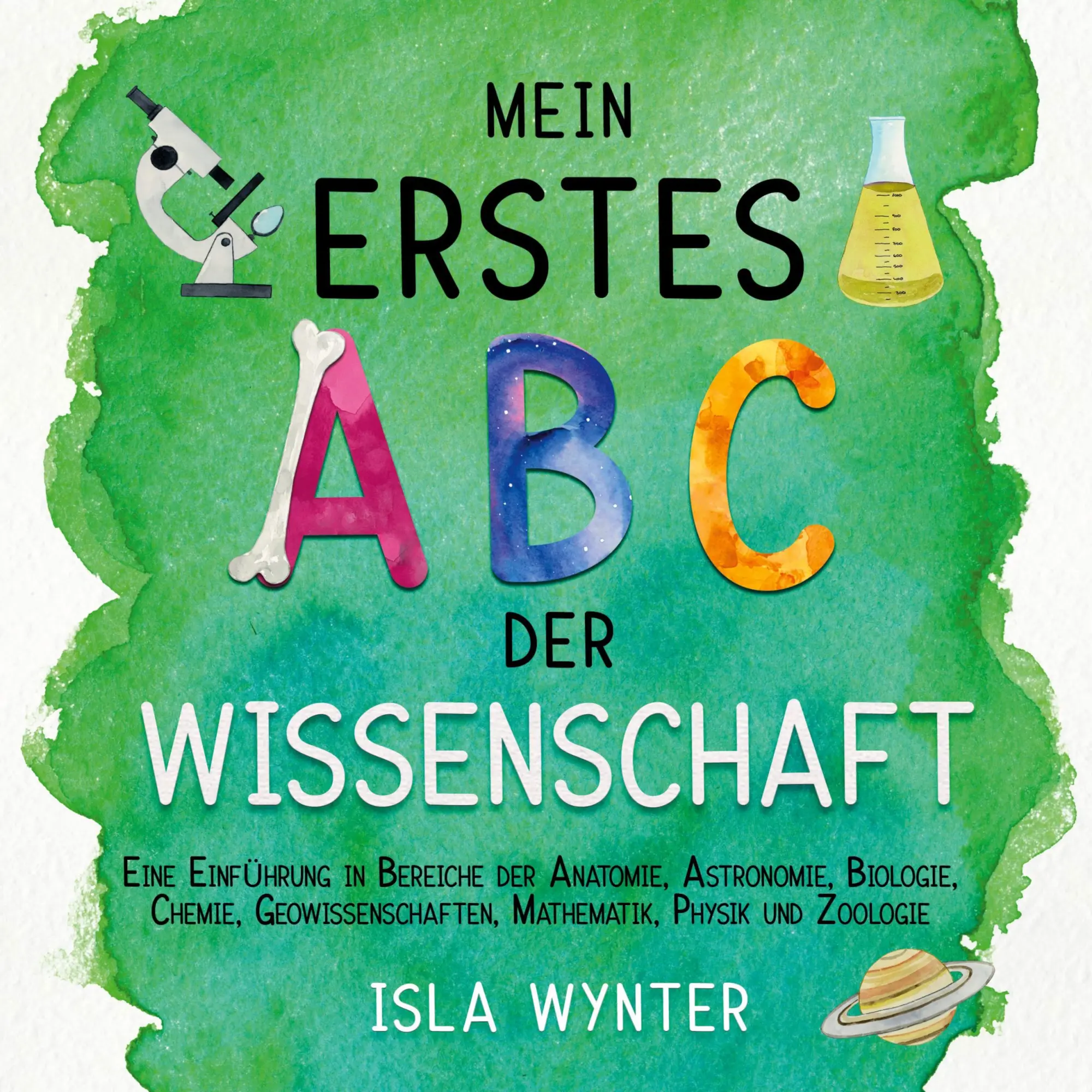 Mein erstes ABC der Wissenschaft