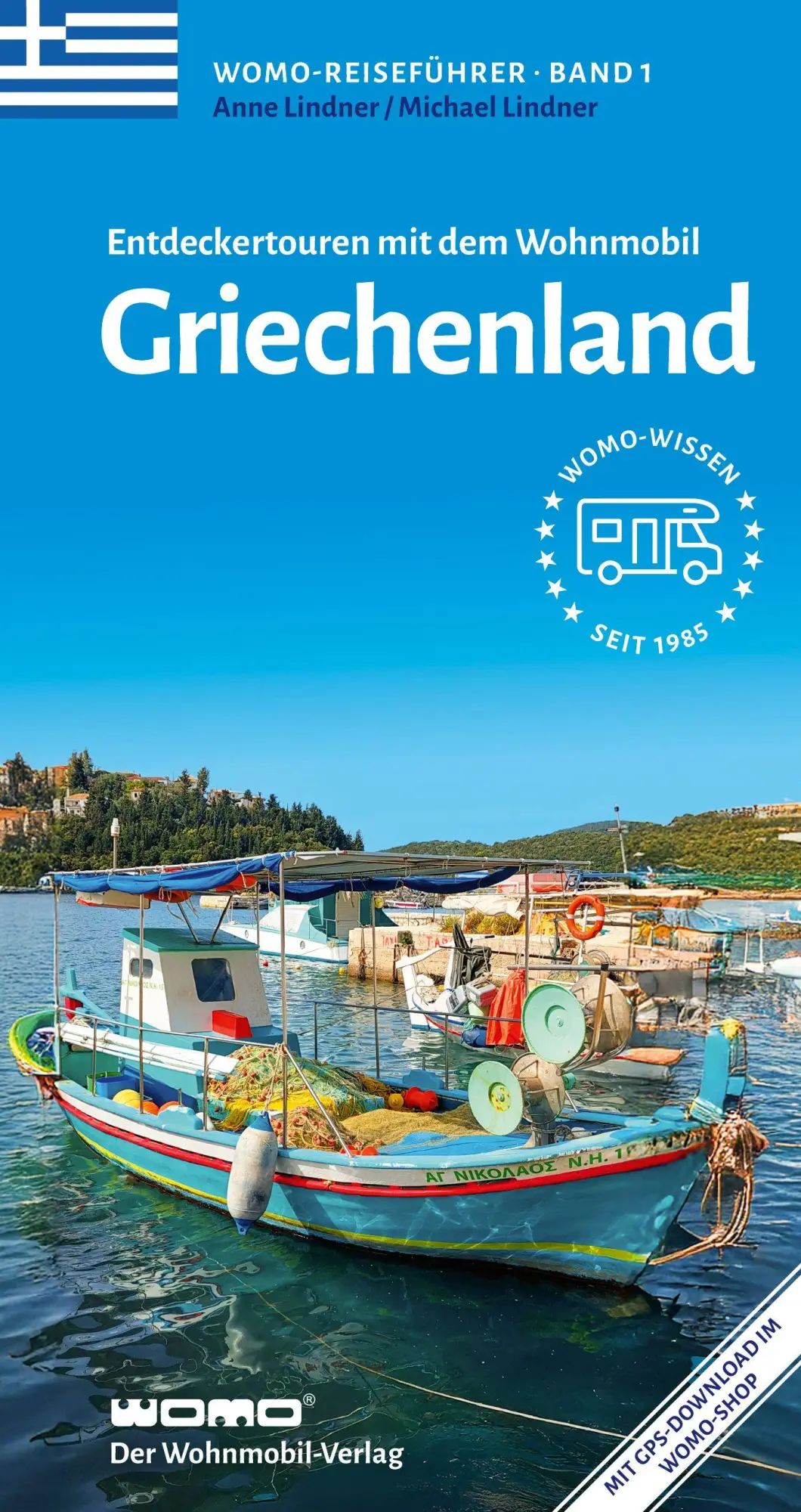 Cover: 9783869030197 | Entdeckertouren mit dem Wohnmobil Griechenland | Anne Lindner (u. a.)