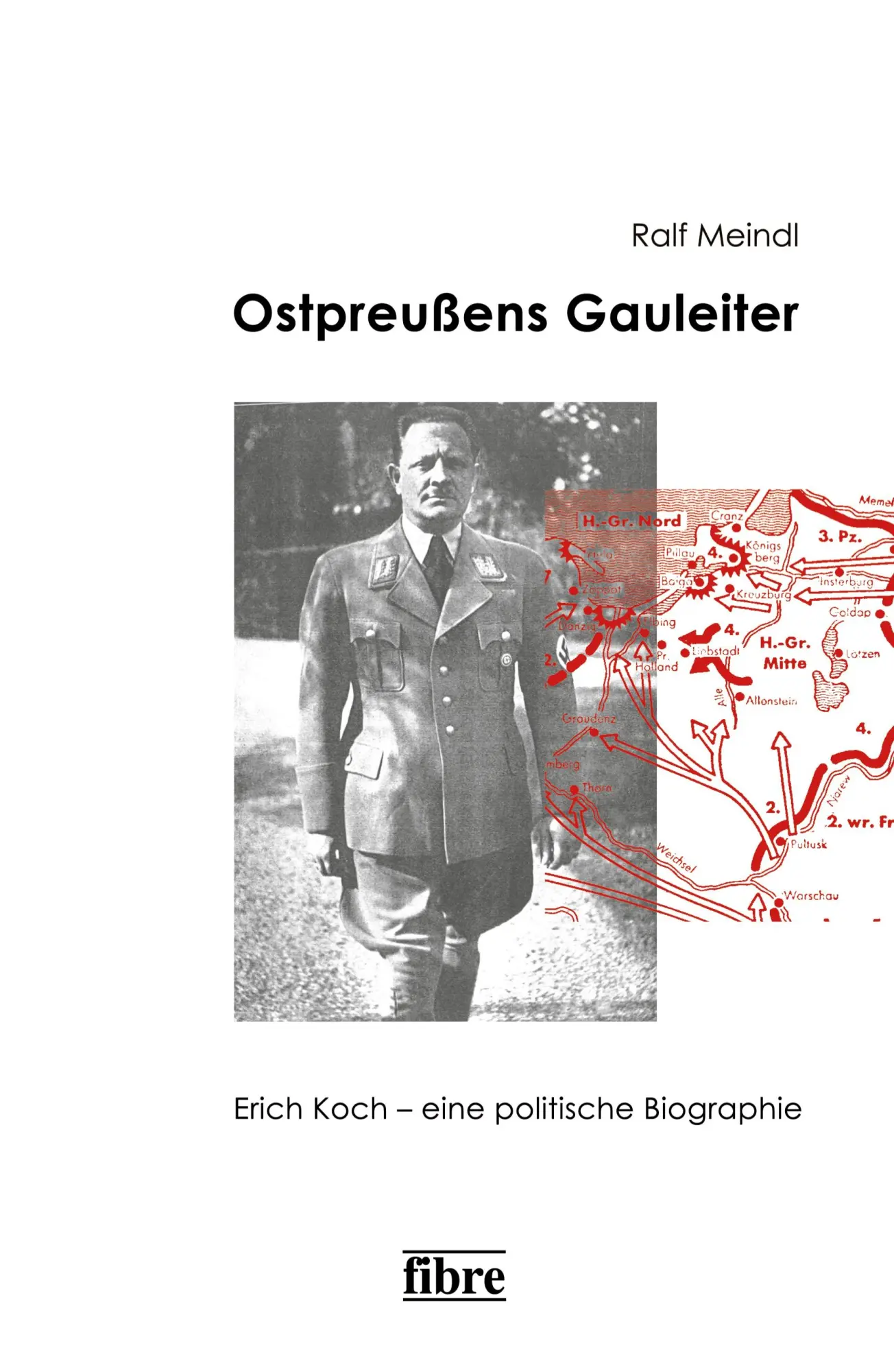 Cover: 9783938400197 | Ostpreußens Gauleiter | Erich Koch - eine politische Biographie | Buch