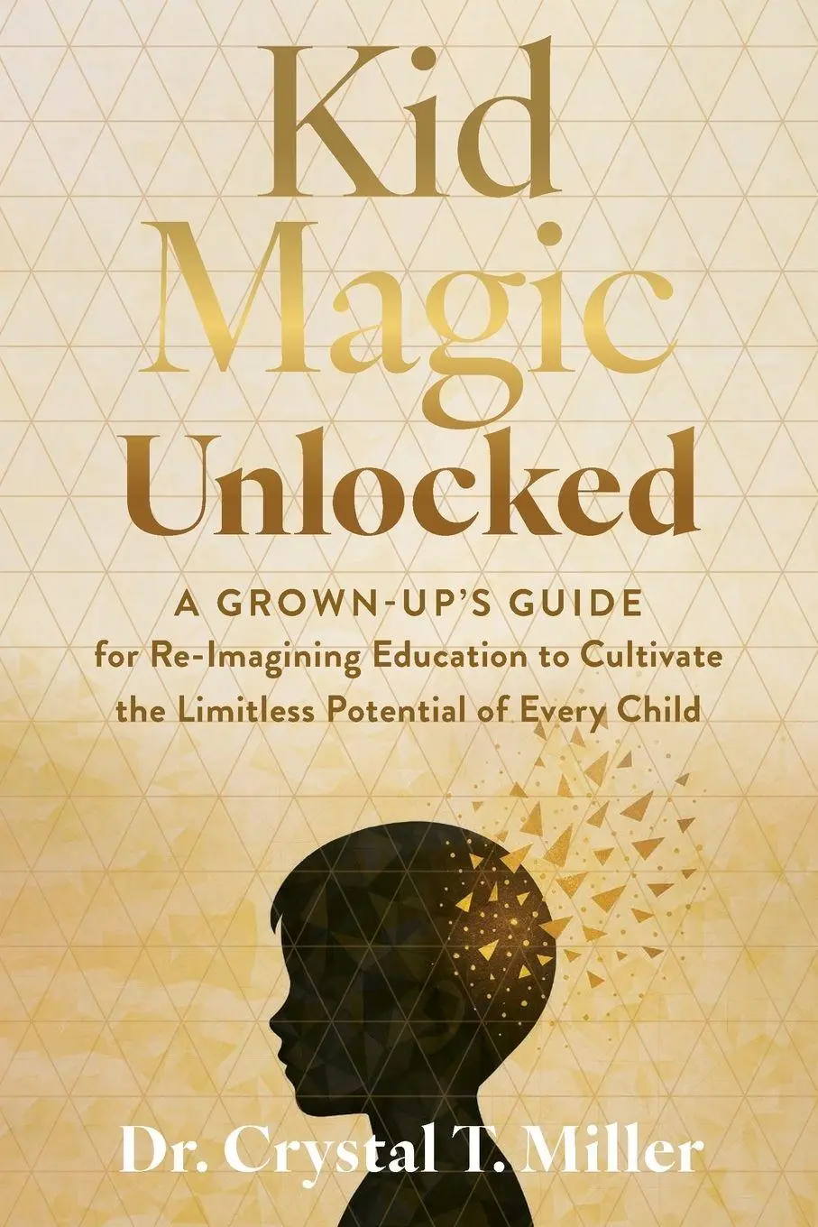 Cover: 9798993100197 | Kid Magic Unlocked | Crystal T. Miller | Taschenbuch | Englisch | 2025