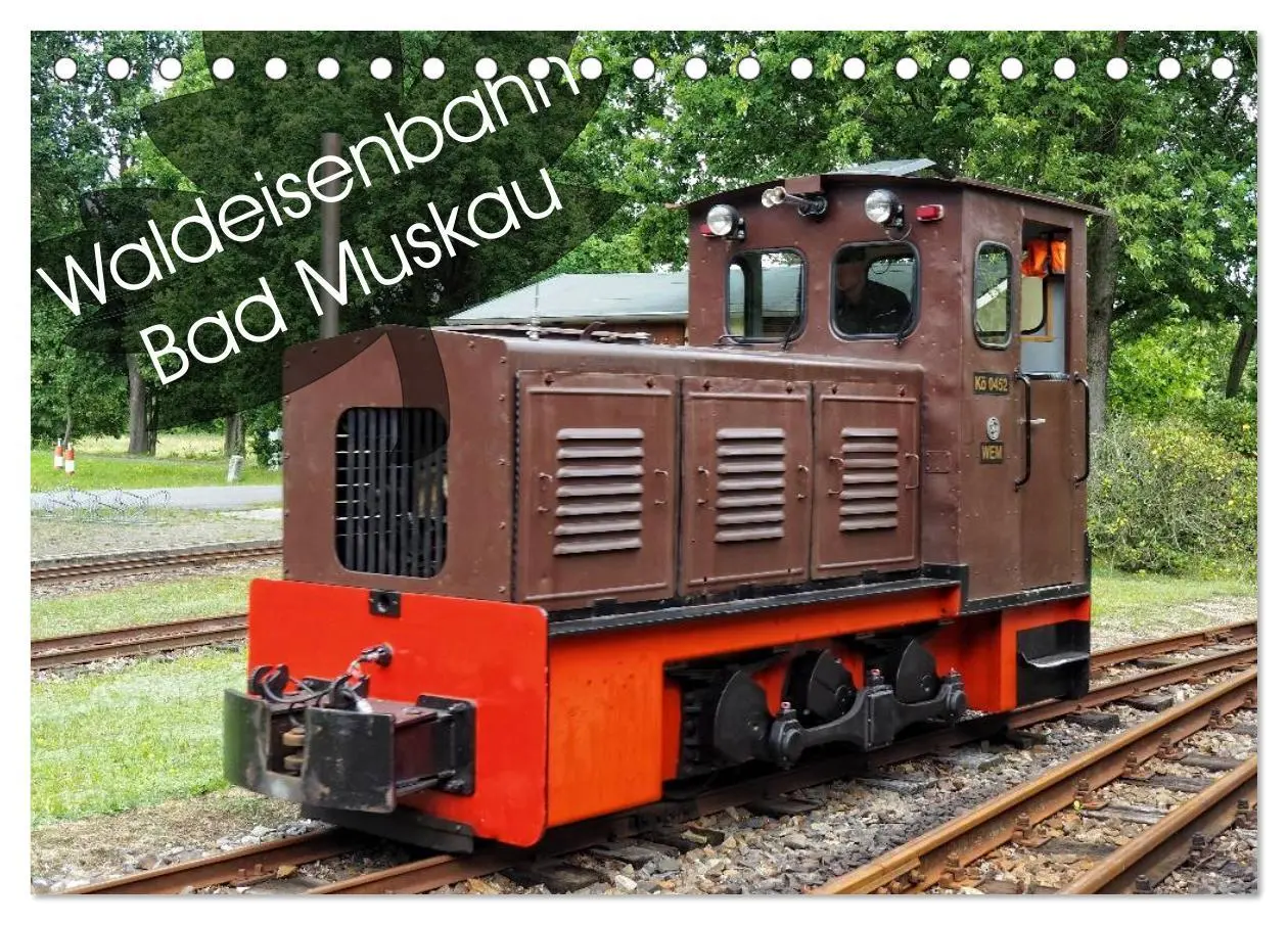 Cover: 9783516030297 | Waldeisenbahn Bad Muskau (Tischkalender 2026 DIN A5 quer), CALVENDO...