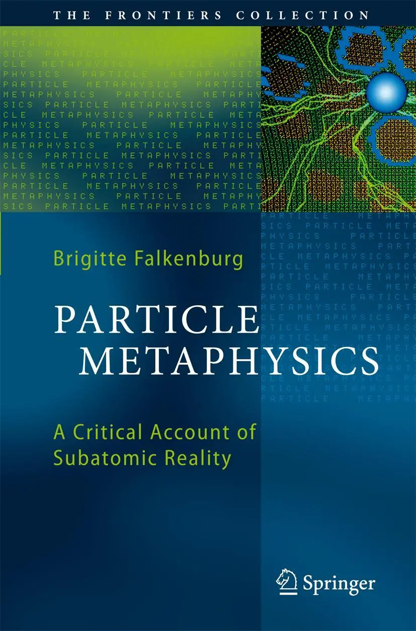 Cover: 9783642070297 | Particle Metaphysics | A Critical Account of Subatomic Reality | Buch