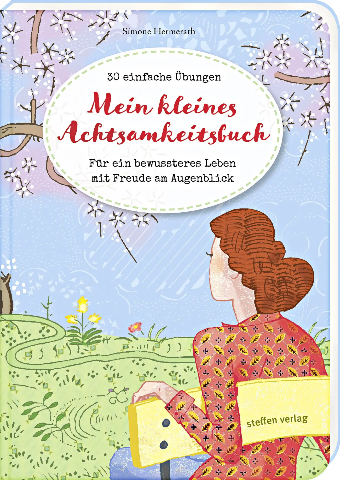 Cover: 9783957990297 | Mein kleines Achtsamkeitsbuch | Simone Hermerath | Taschenbuch | 76 S.
