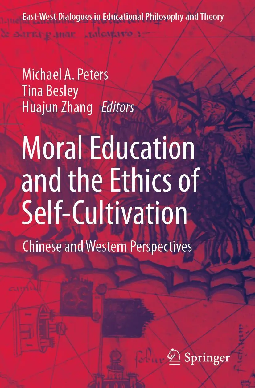 Cover: 9789811380297 | Moral Education and the Ethics of Self-Cultivation | Peters (u. a.)