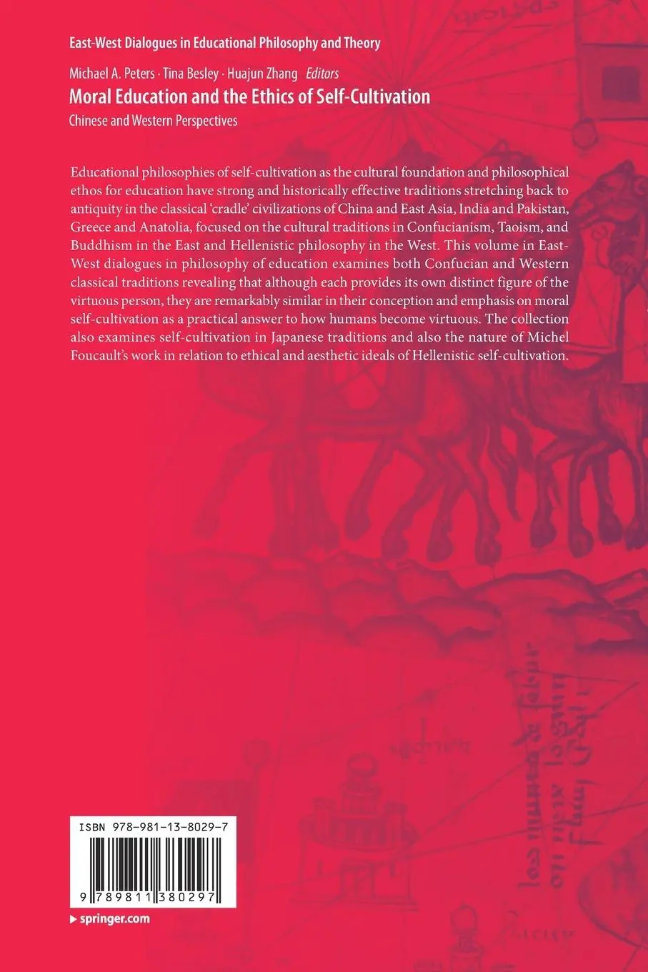 Rückseite: 9789811380297 | Moral Education and the Ethics of Self-Cultivation | Peters (u. a.)