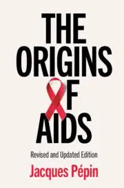 Cover: 9781108720397 | The Origins of AIDS | Jacques Pépin | Taschenbuch | Englisch | 2021