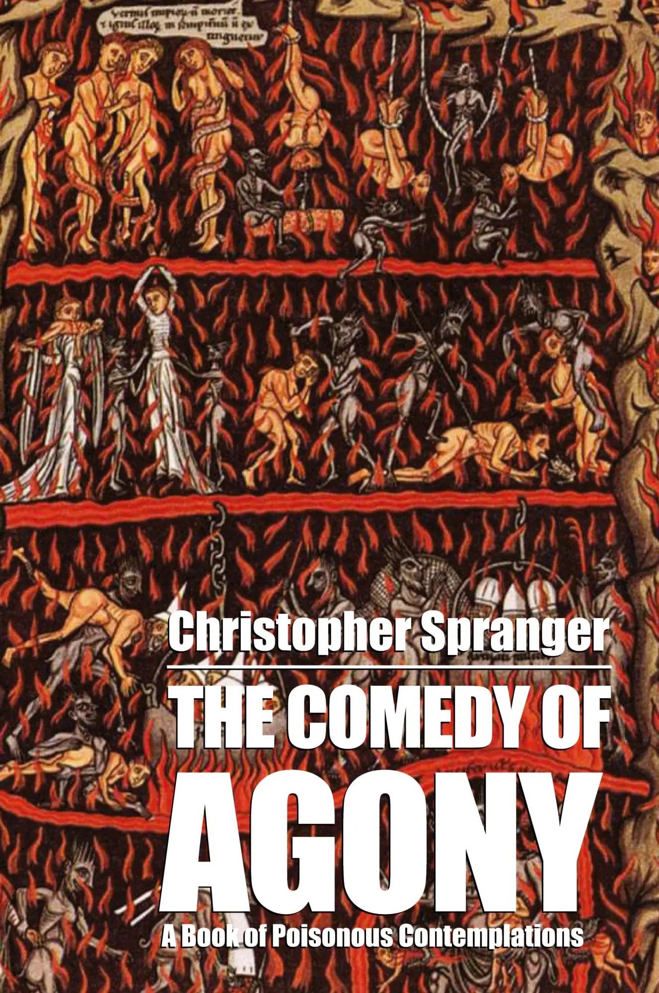 Cover: 9781587750397 | The Comedy of Agony | Christopher Spranger | Taschenbuch | Englisch