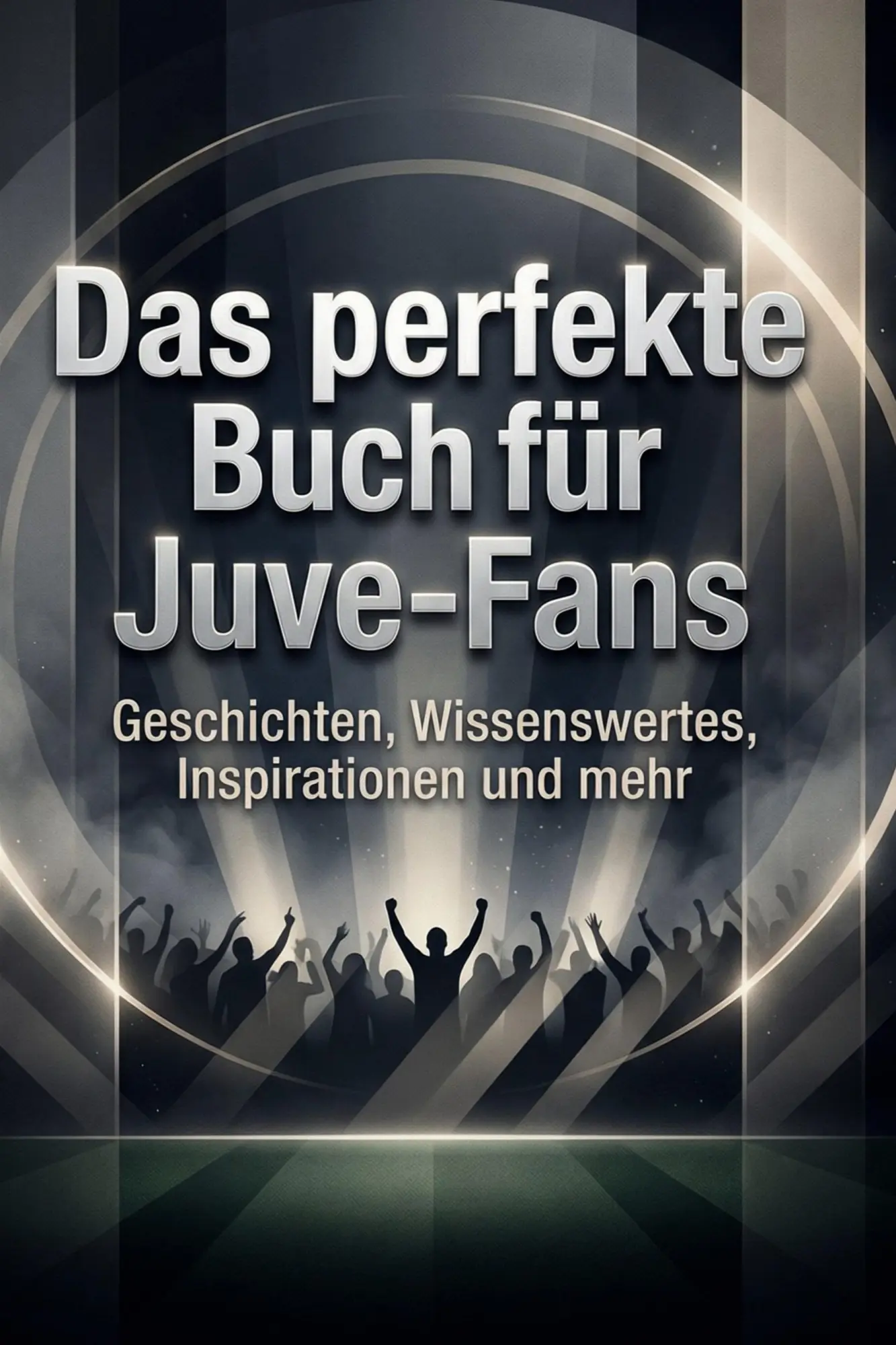 Cover: 9783695390397 | Das perfekte Buch für Juve-Fans | Liam Fuchs | Taschenbuch | 106 S.