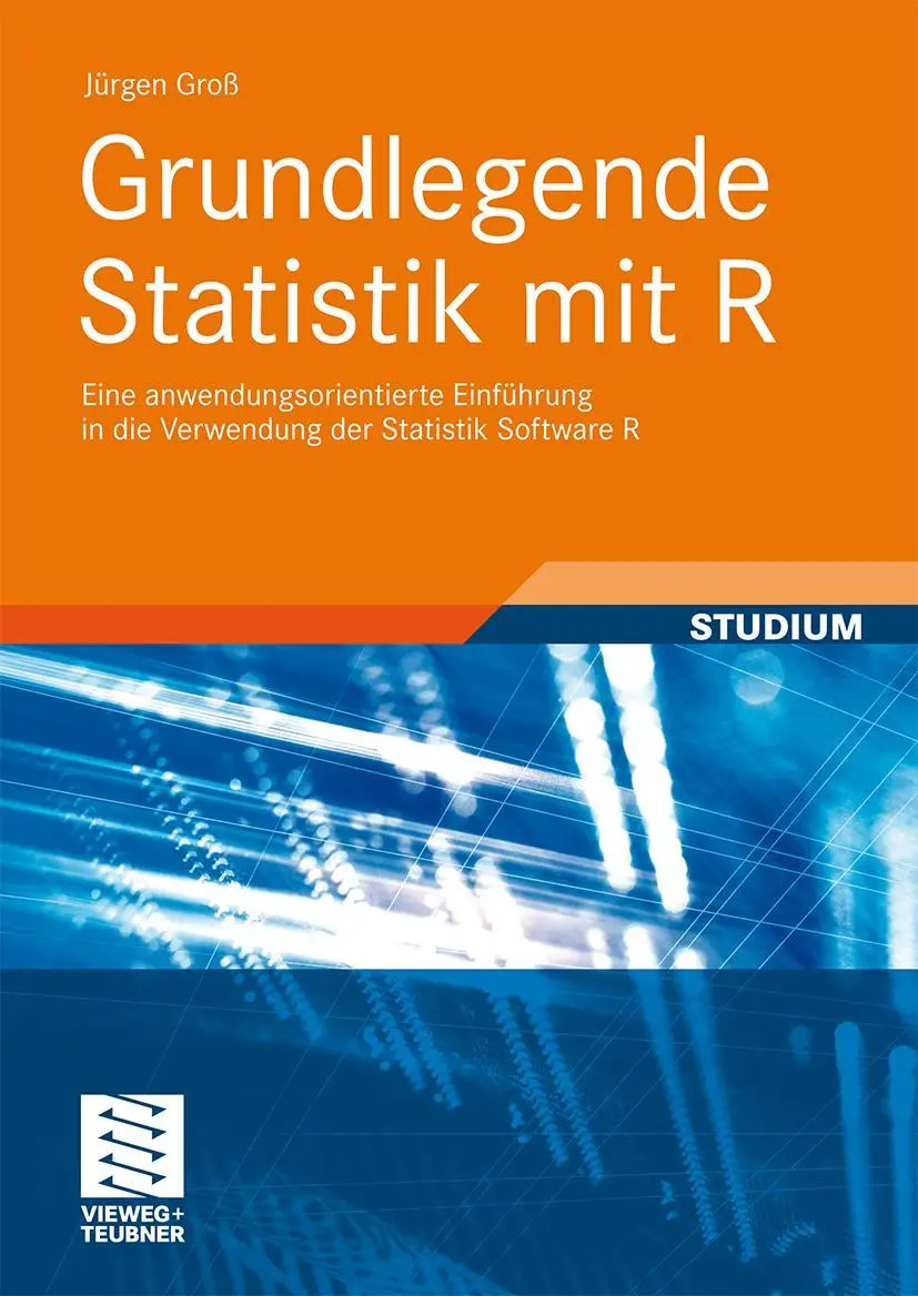 Cover: 9783834810397 | Grundlegende Statistik mit R | Jürgen Groß | Taschenbuch | xii | 2010 Cover: 9783834810397 | Grundlegende Statistik mit R | Jürgen Groß | Taschenbuch | xii | 2010