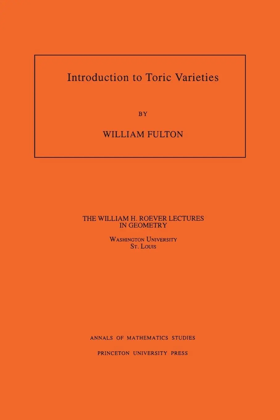 Cover: 9780691000497 | Introduction to Toric Varieties | William Fulton | Taschenbuch | 1993