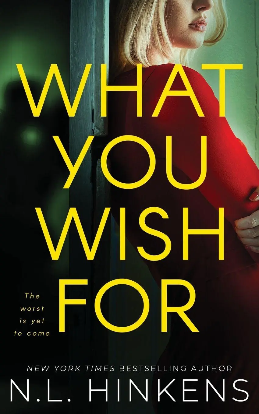 Cover: 9781947890497 | What You Wish For | N. L. Hinkens | Taschenbuch | Englisch | 2024