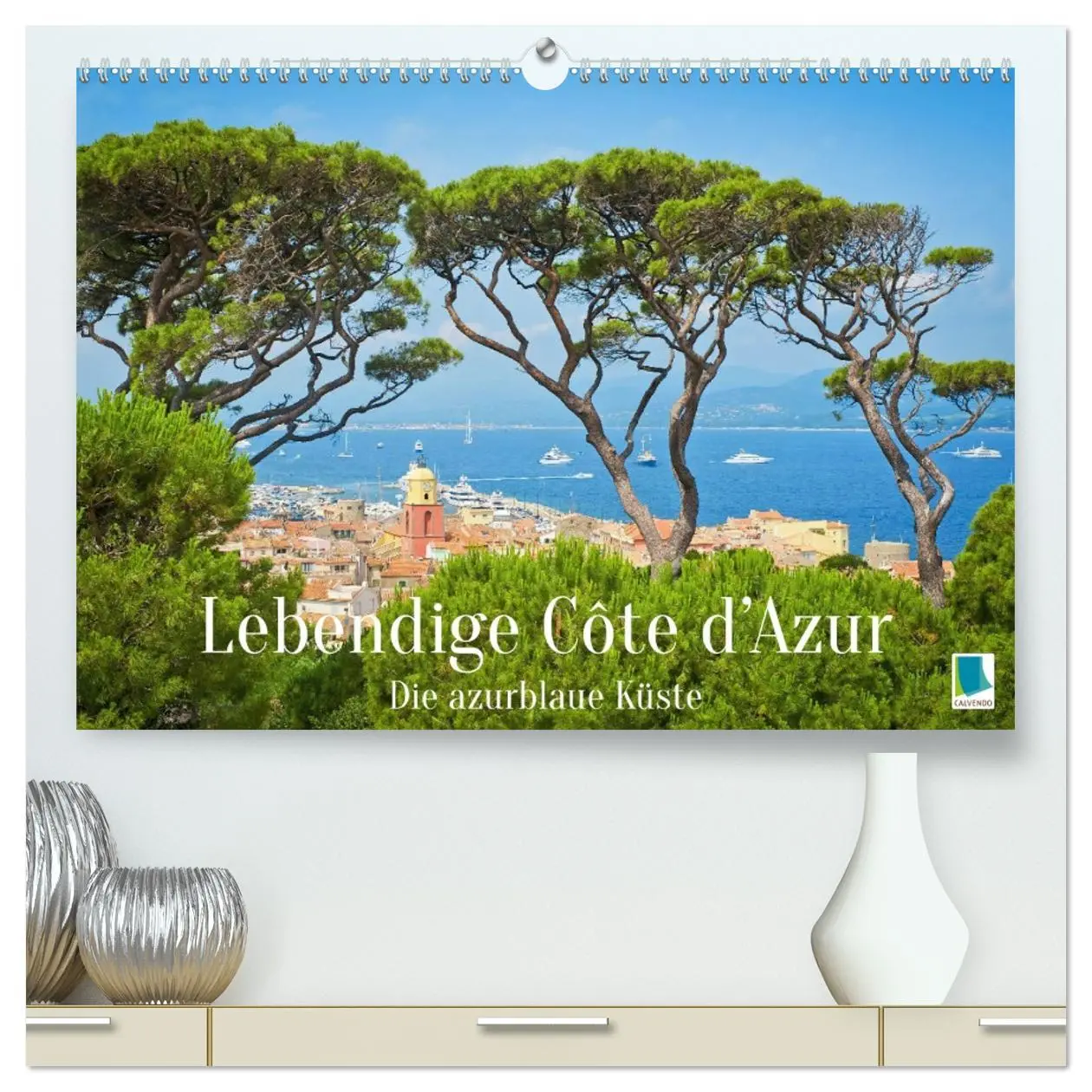 Cover: 9783457470497 | Lebendige Cote d'Azur: Die azurblaue Küste (hochwertiger Premium...