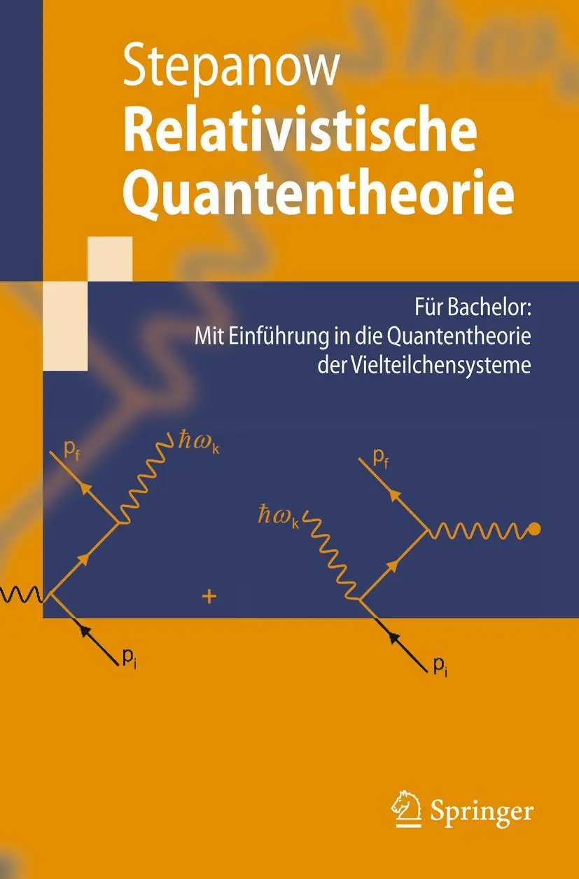 Cover: 9783642120497 | Relativistische Quantentheorie | Semjon Stepanow | Taschenbuch | xvi