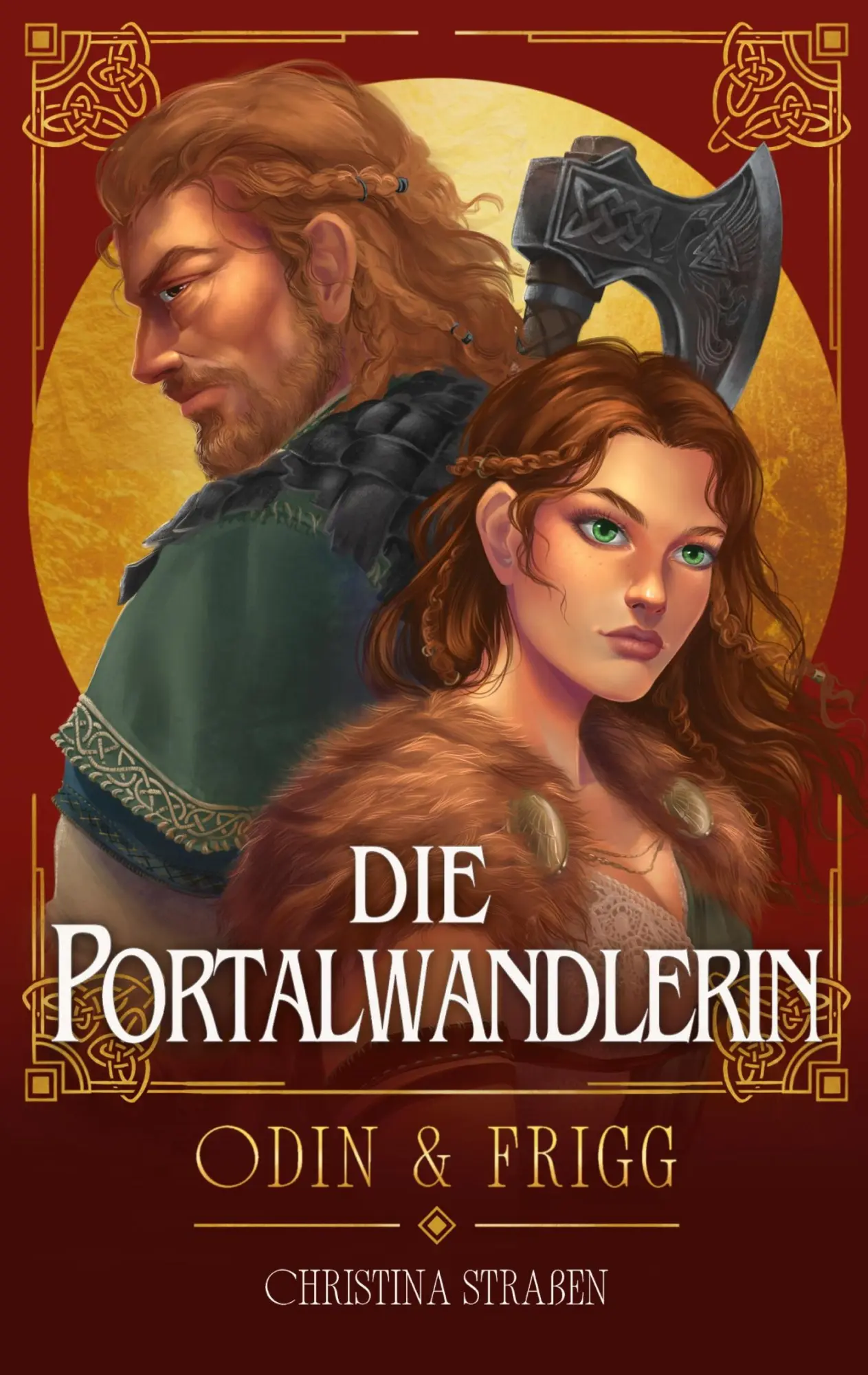 Cover: 9783690260497 | Die Portalwandlerin | Odin und Frigg | Christina Straßen | Taschenbuch