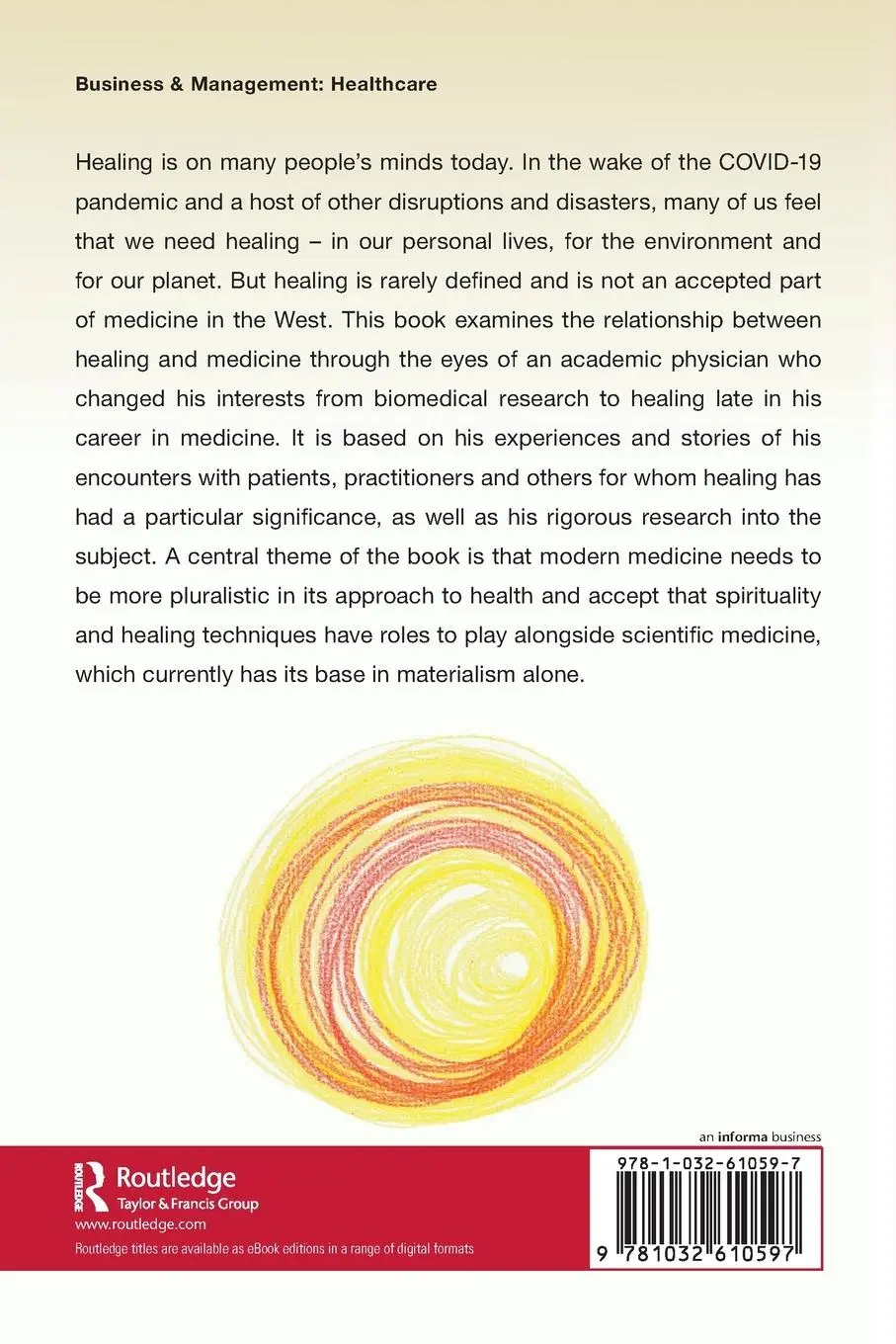 Rückseite: 9781032610597 | Healing and Medicine | A Doctor's Journey Toward Their Integration