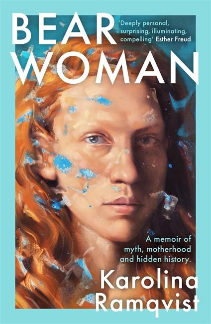 Cover: 9781786580597 | Bear Woman | Karolina Ramqvist | Taschenbuch | Kartoniert / Broschiert