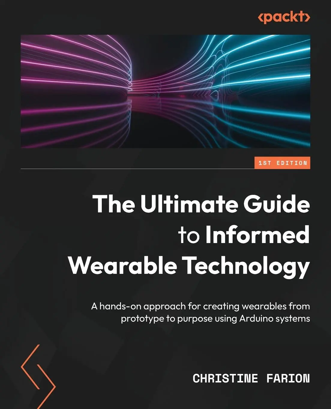 Cover: 9781803230597 | The Ultimate Guide to Informed Wearable Technology | Christine Farion
