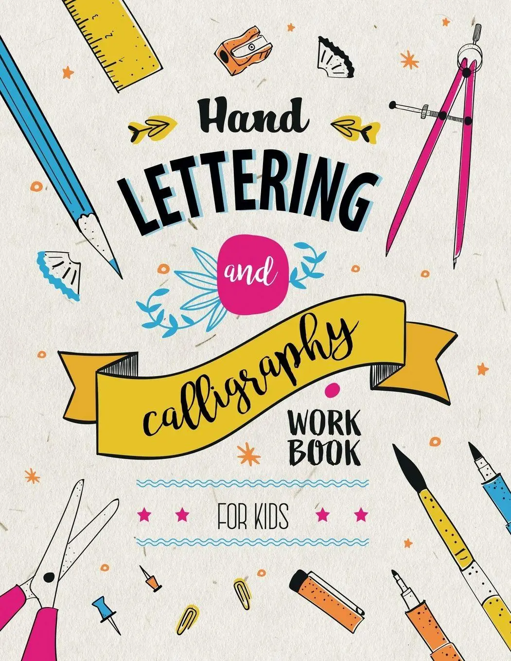Cover: 9781915270597 | Hand Lettering and Calligraphy for Kids | Creative Journalbooks | Buch