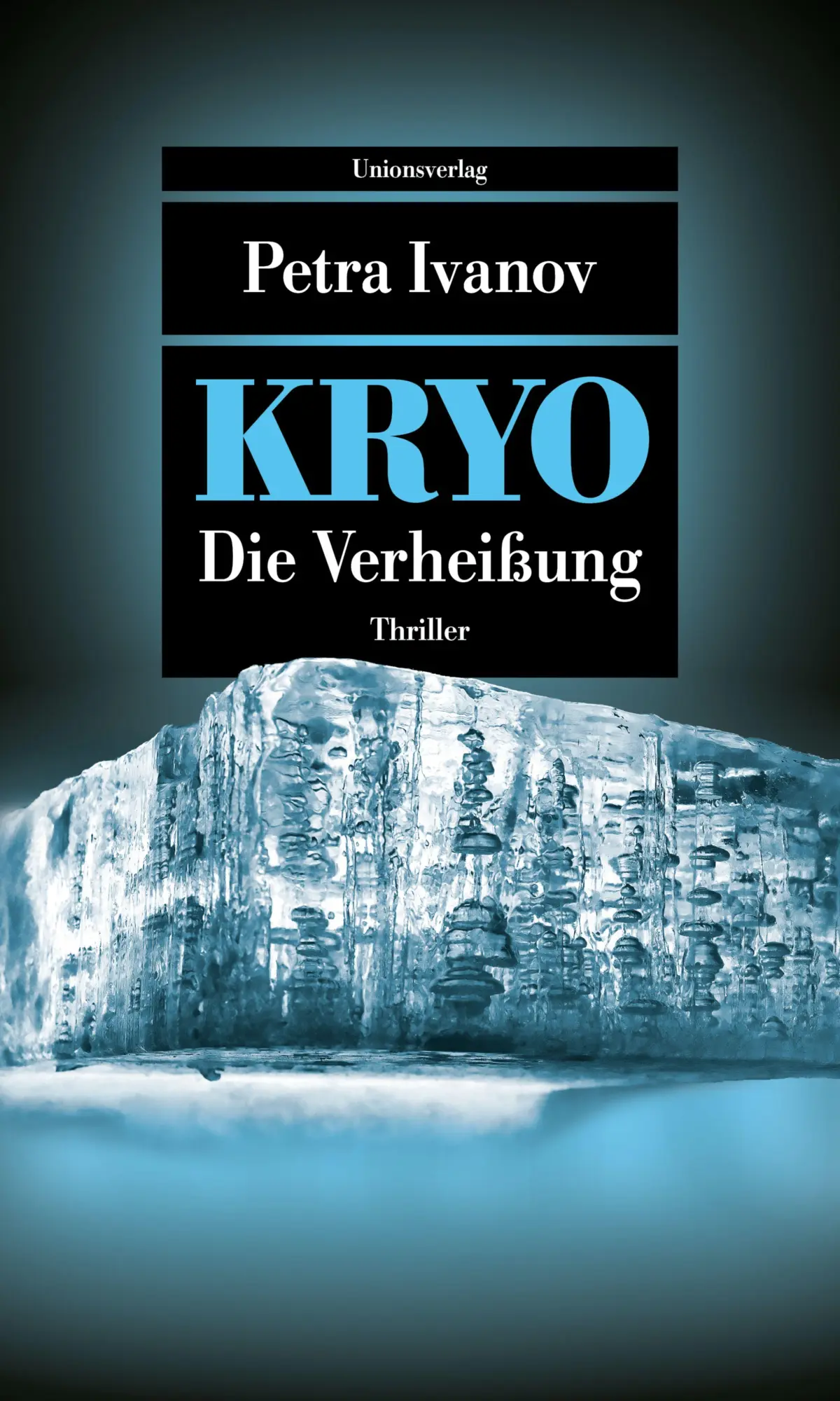Cover: 9783293710597 | KRYO - Die Verheißung | Thriller. Die KRYO-Trilogie I | Petra Ivanov