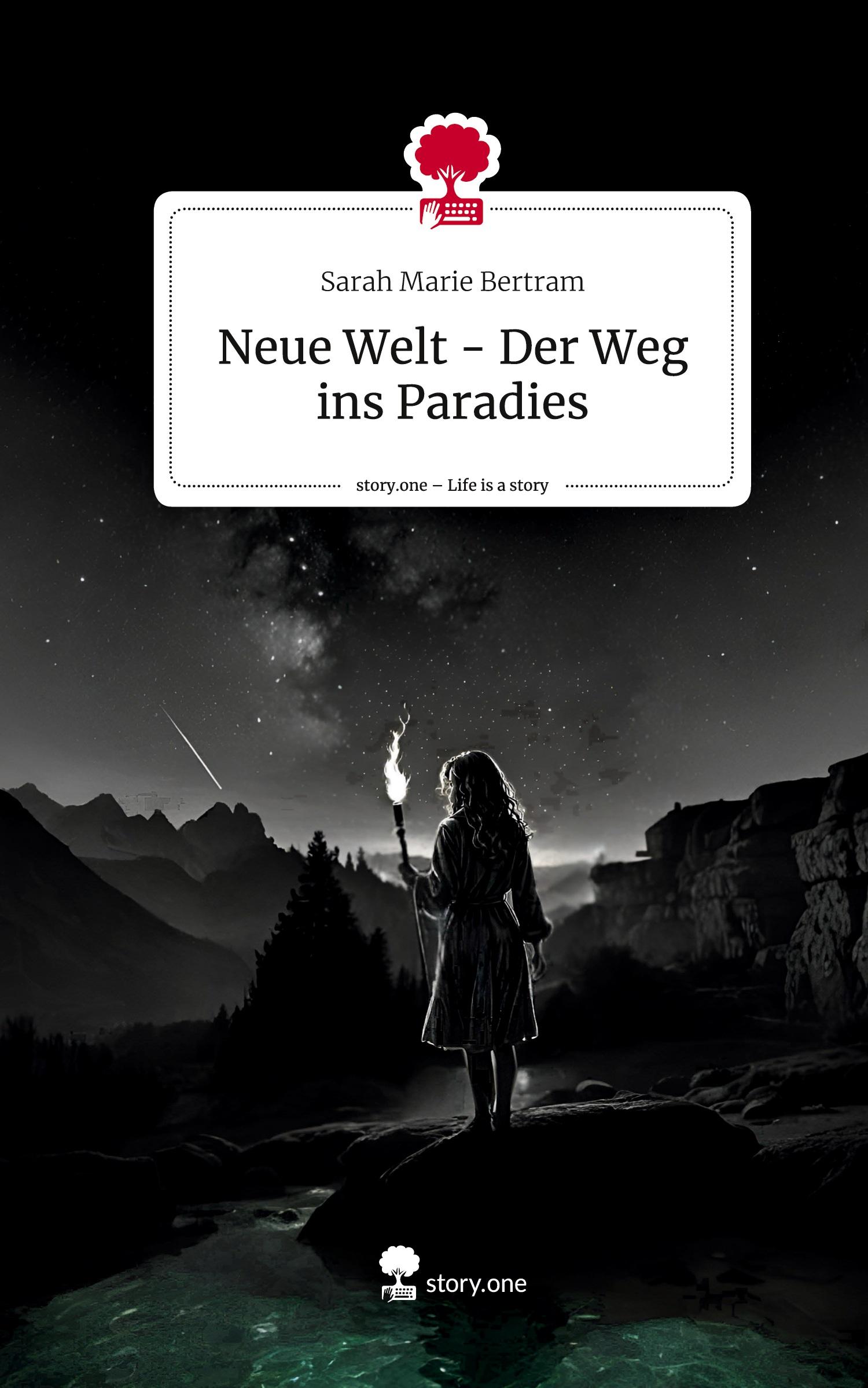 Cover: 9783711580597 | Neue Welt - Der Weg ins Paradies. Life is a Story - story.one | Buch
