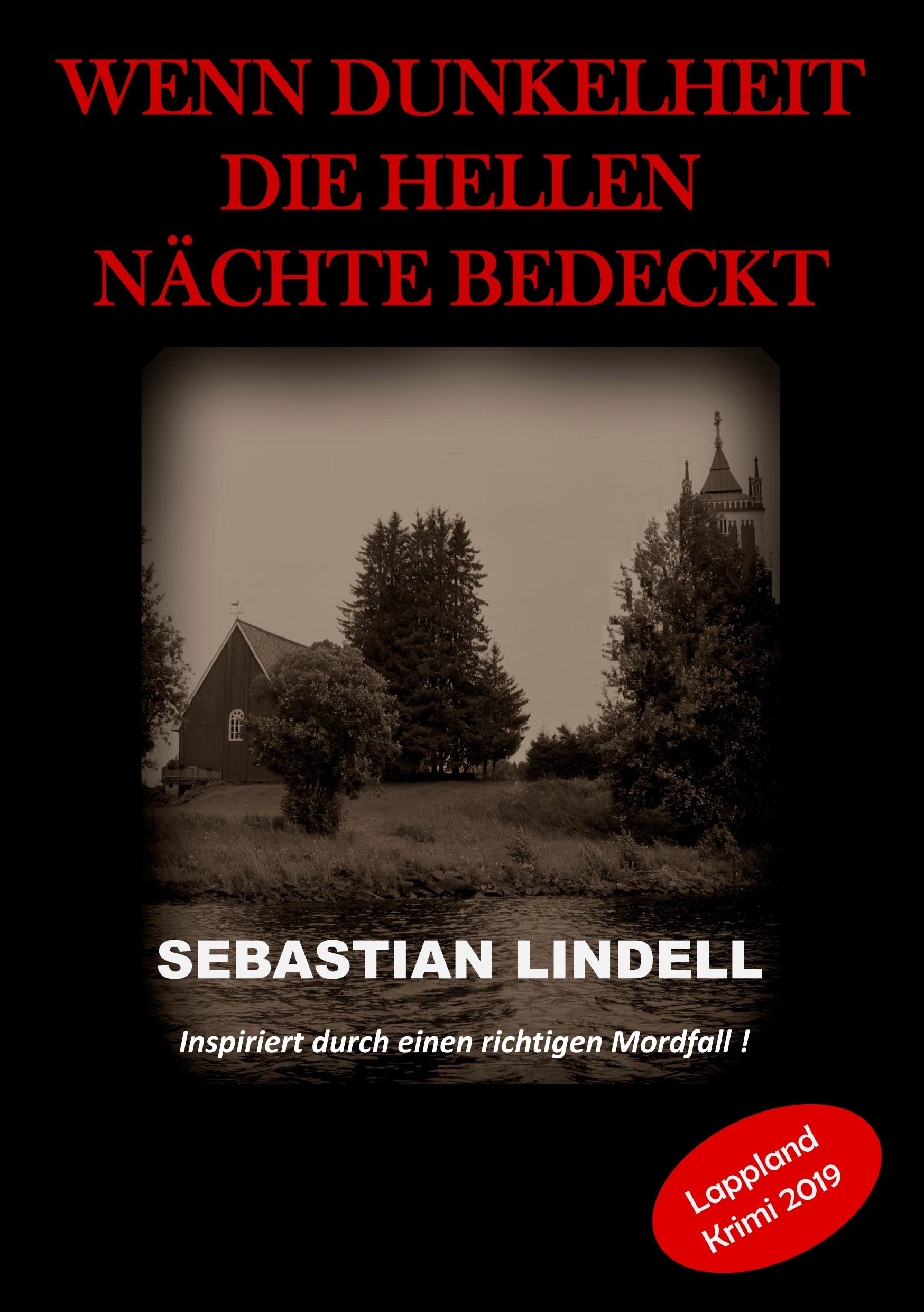 Cover: 9783748140597 | Wenn Dunkelheit die hellen Nächte bedeckt | Kriminalroman aus Lappland