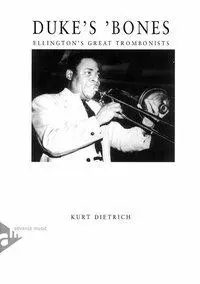 Cover: 9783892210597 | Duke's 'Bones | Ellington's Great Trombonists | Kurt Dietrich | Buch