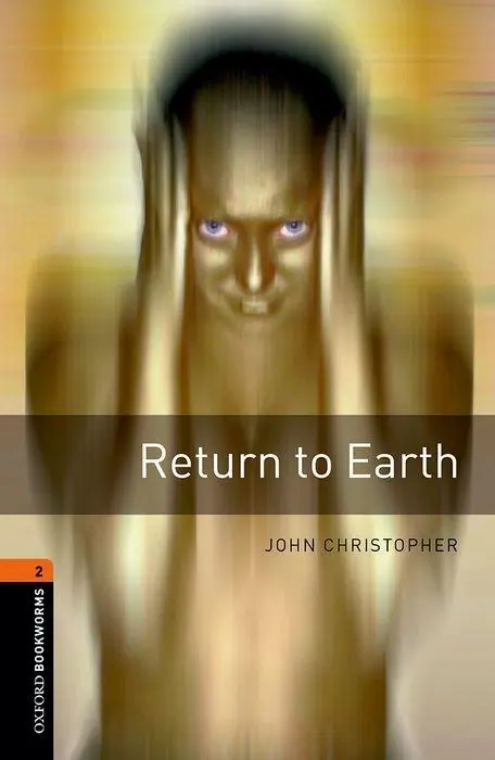 Cover: 9780194790697 | Return to Earth | John Christopher | Taschenbuch | 56 S. | Englisch
