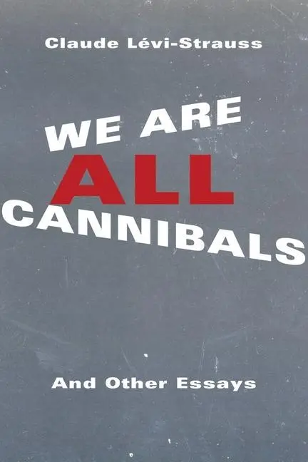 Cover: 9780231170697 | We Are All Canniblas | And Other Essays. Foreword by Maurice Olender