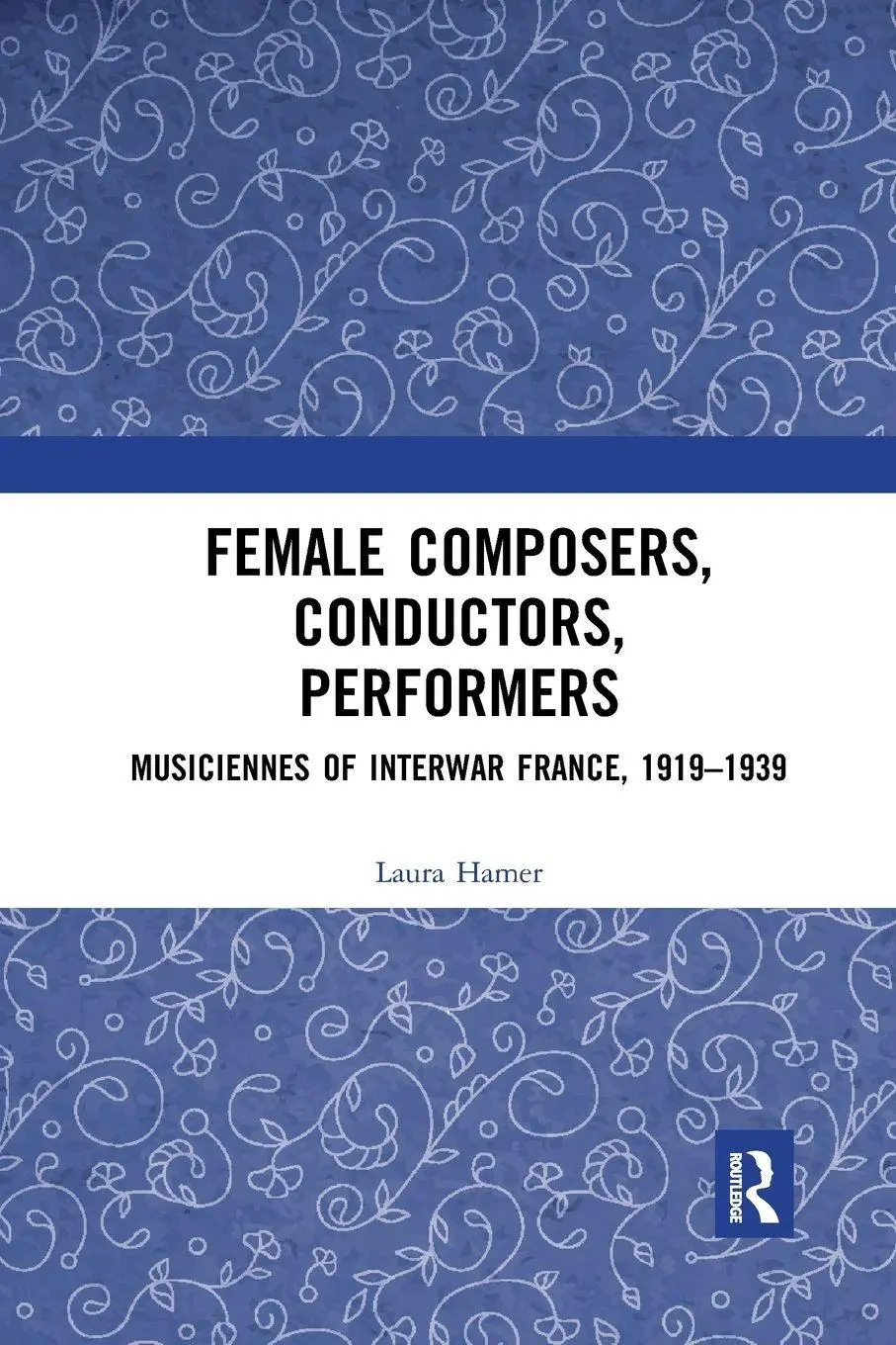 Cover: 9780367590697 | Female Composers, Conductors, Performers | Laura Hamer | Taschenbuch