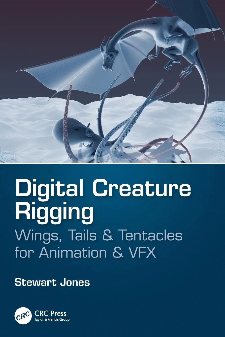 Cover: 9781138560697 | Digital Creature Rigging | Stewart Jones | Taschenbuch | Englisch