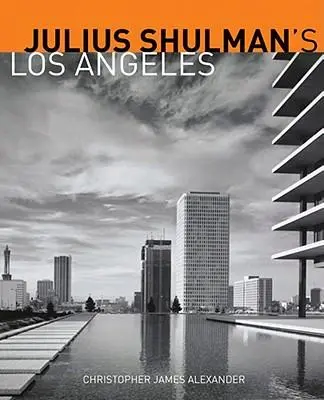 Cover: 9781606060797 | Julius Shulman's Los Angeles | Christopher James Alexander | Buch