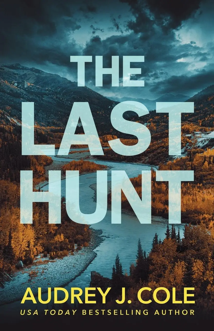 Cover: 9781737360797 | The Last Hunt | Audrey J Cole | Taschenbuch | Englisch | 2024