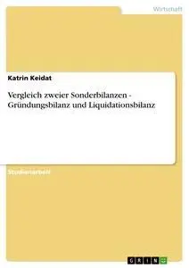 Cover: 9783638920797 | Vergleich zweier Sonderbilanzen - Gründungsbilanz und...