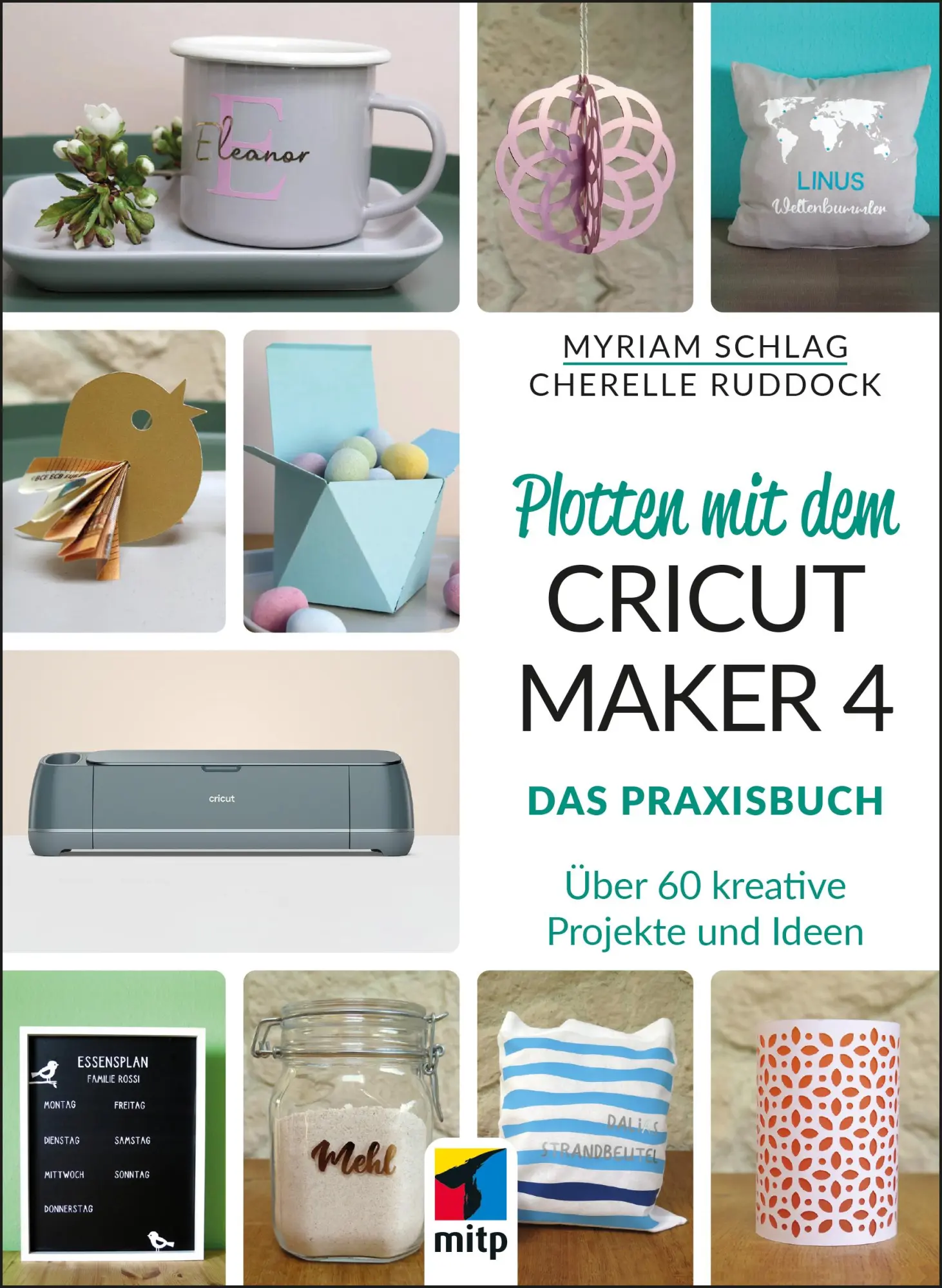 Cover: 9783747510797 | Plotten mit dem CRICUT MAKER 4 | Myriam Schlag (u. a.) | Taschenbuch