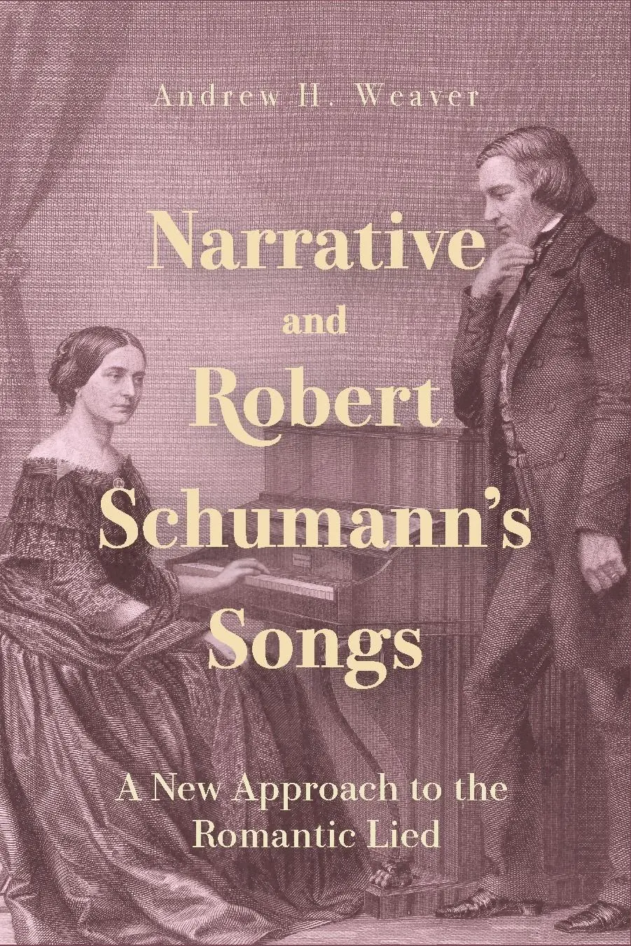 Cover: 9781648250897 | Narrative and Robert Schumann's Songs | Andrew H Weaver | Buch | 2024