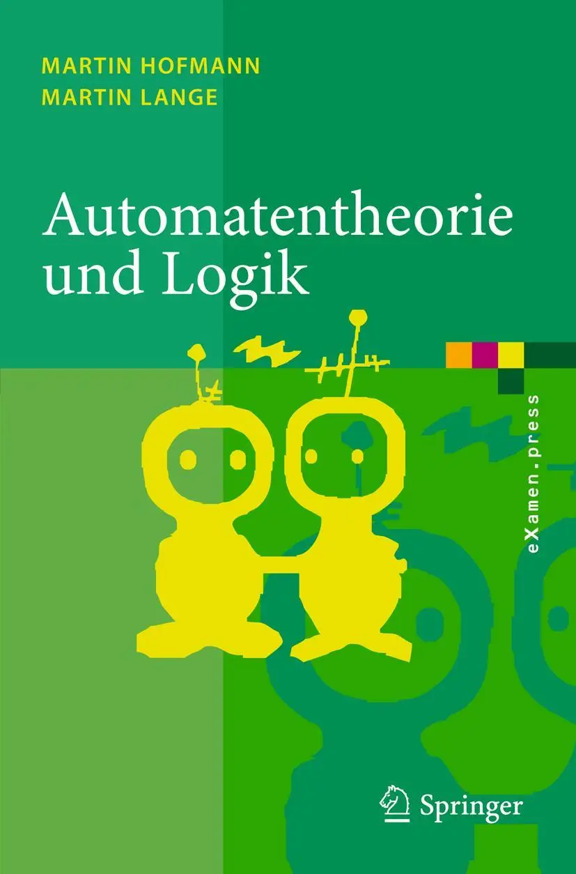 Cover: 9783642180897 | Automatentheorie und Logik | Martin Lange (u. a.) | Taschenbuch | x