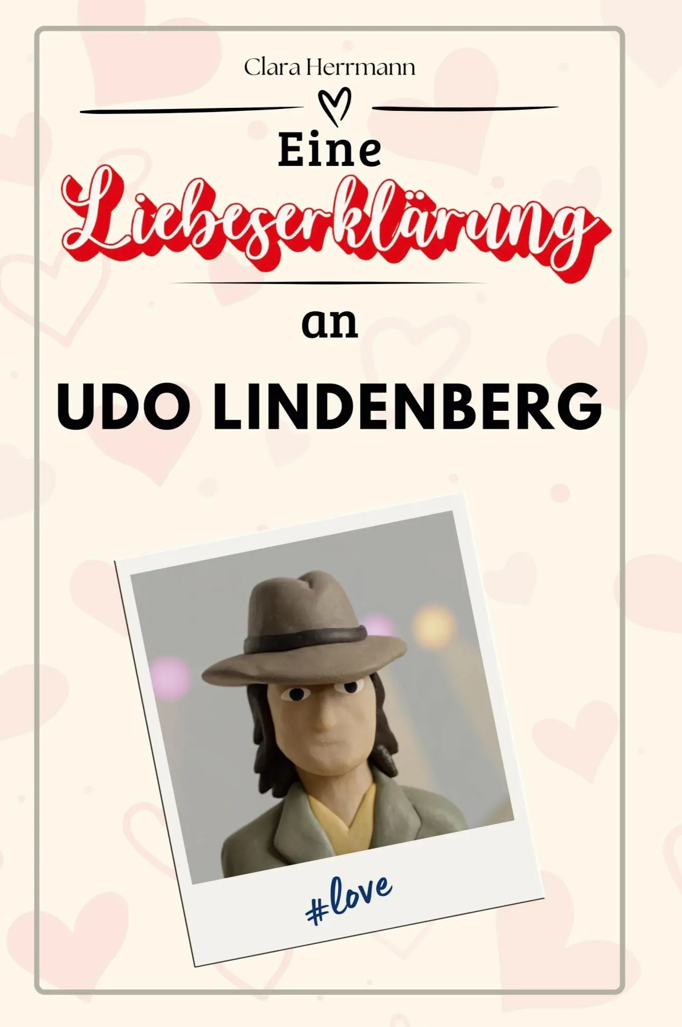 Cover: 9783759170897 | Eine Liebeserklärung an Udo Lindenberg | Clara Herrmann | Taschenbuch