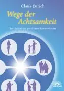 Cover: 9783866160897 | Wege der Achtsamkeit | Über die Ethik der gewaltfreien Kommunikation
