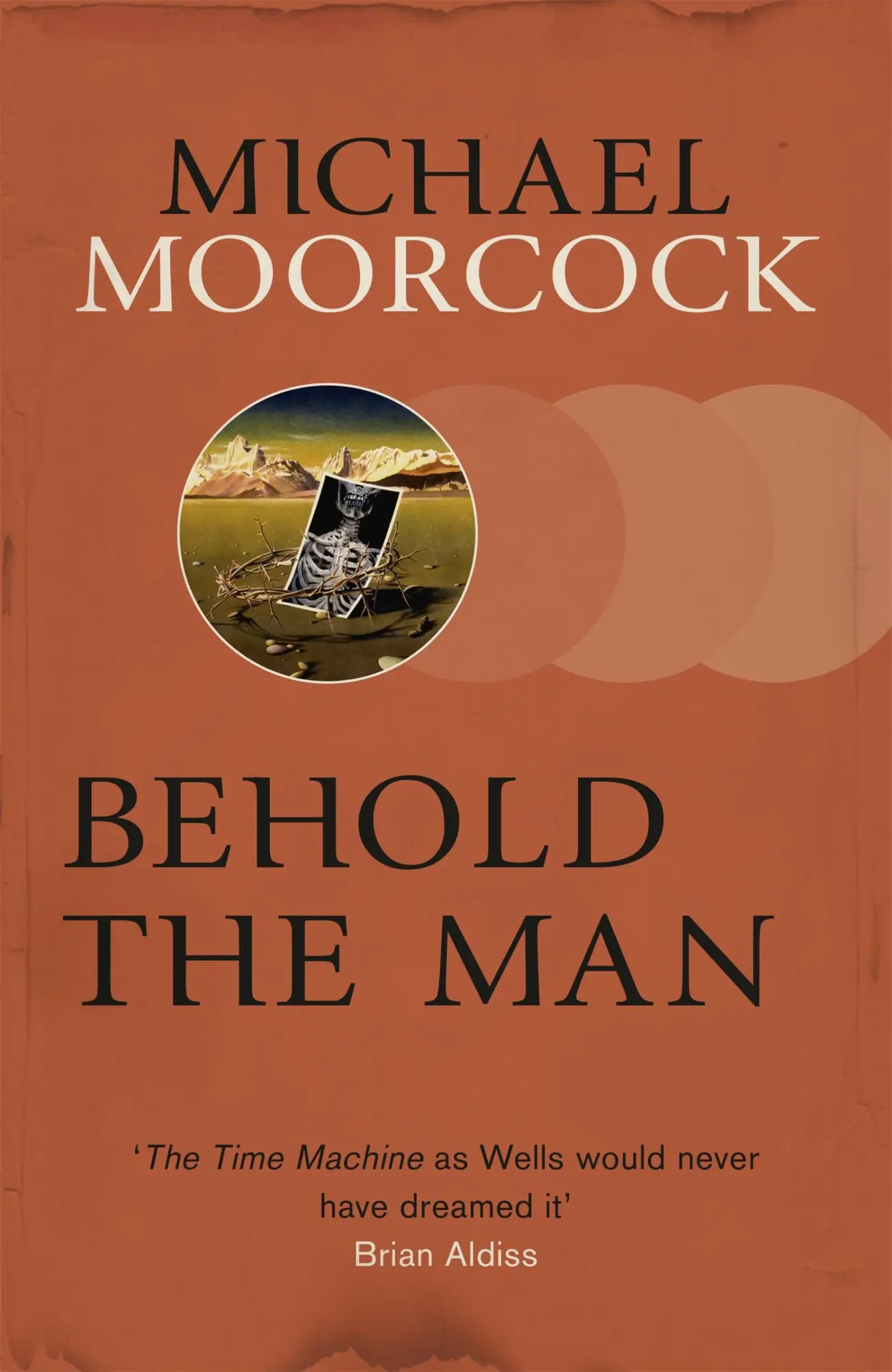 Cover: 9780575080997 | Behold The Man | Michael Moorcock | Taschenbuch | Englisch | 2014