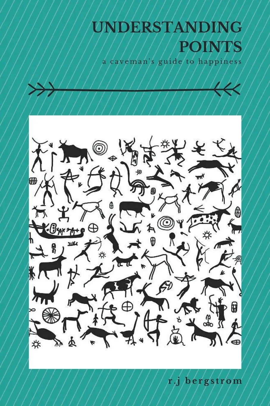 Cover: 9781647010997 | Understanding Points | A Caveman's Guide to Happiness | Bergstrom