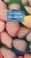 Cover: 9782290040997 | L'échappée belle | Anna Gavalda | Taschenbuch | 128 S. | Französisch