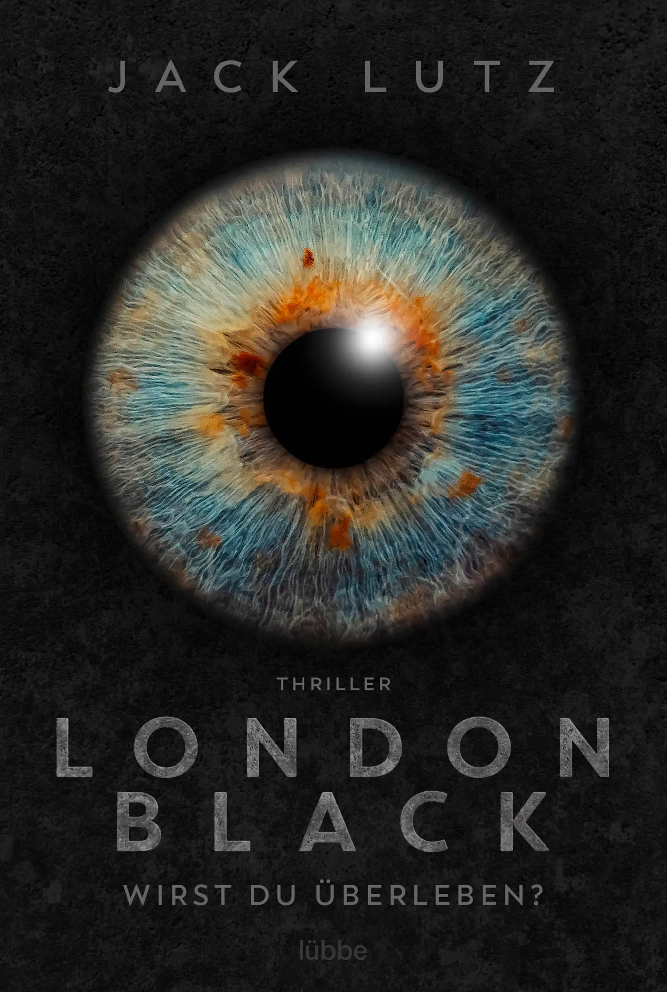 Cover: 9783404190997 | London Black | Wirst du überleben?. Thriller | Jack Lutz | Taschenbuch