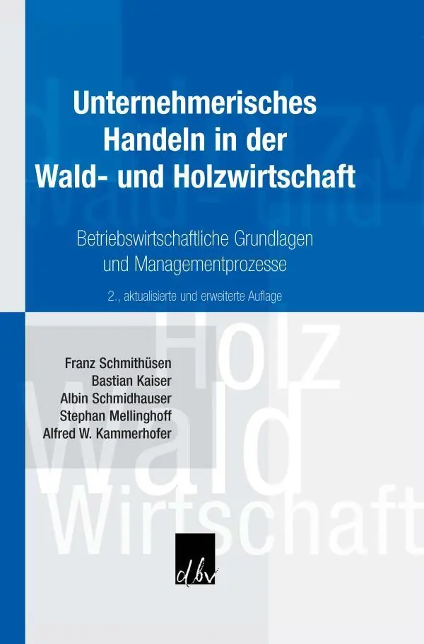 Cover: 9783886400997 | Unternehmerisches Handeln in der Wald- und Holzwirtschaft | Buch