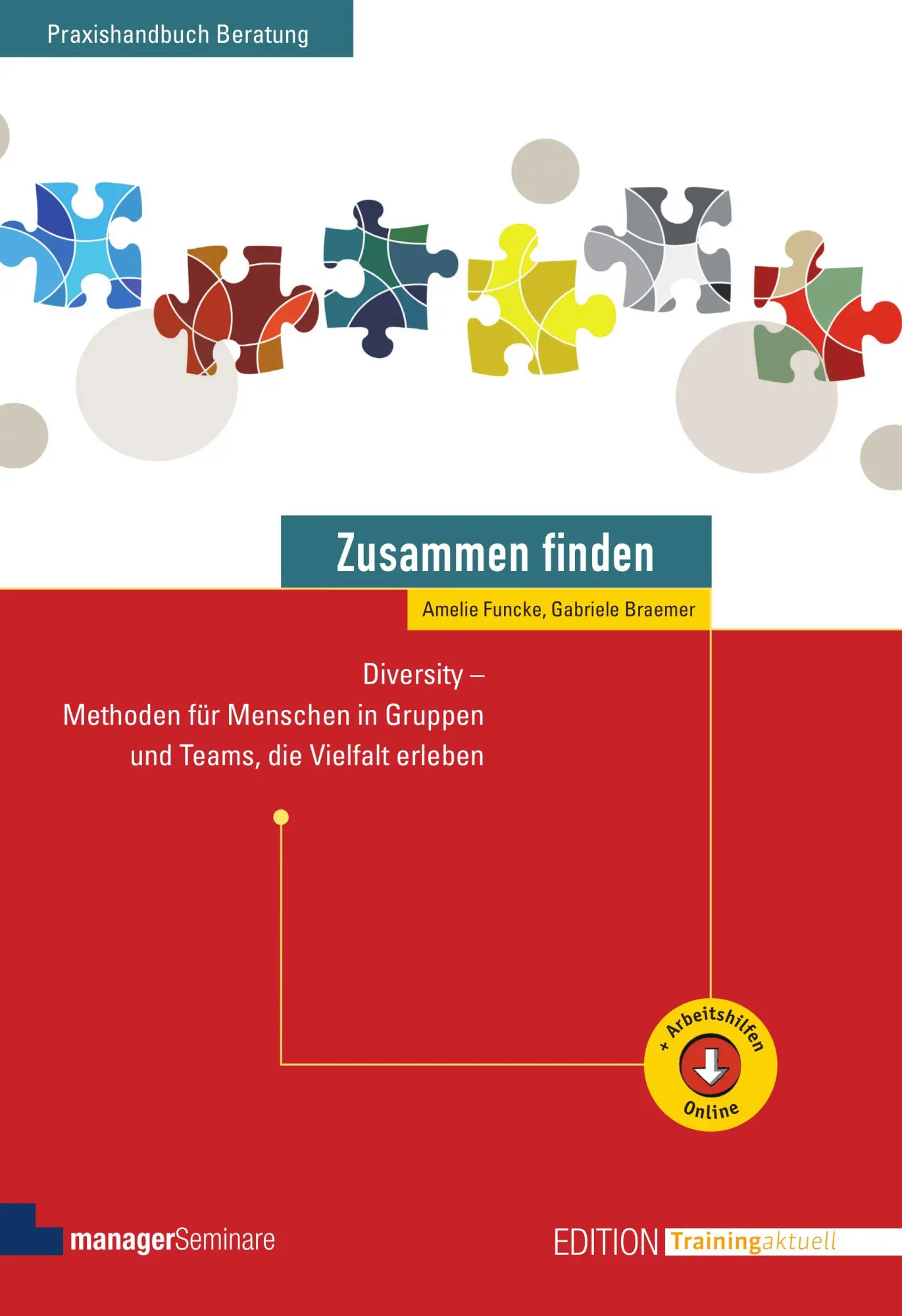 Cover: 9783958910997 | Zusammen finden | Amelie Funcke (u. a.) | Taschenbuch | 320 S. | 2021