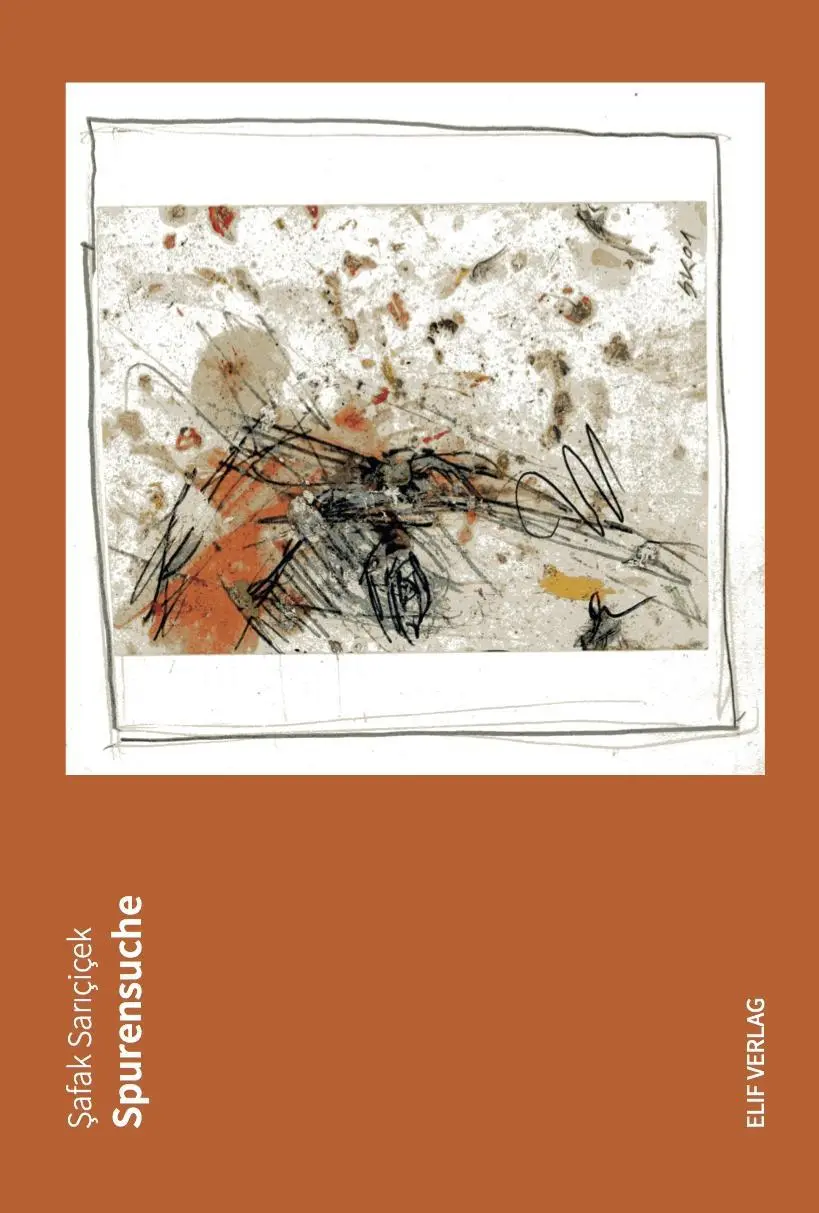 Cover: 9783981750997 | Spurensuche | Safak Sariçiçek | Taschenbuch | Kartoniert / Broschiert